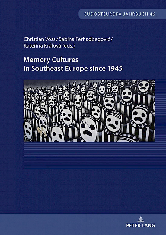 das Cover des Sammelbands "Memory Cultures in Southeast Europe since 1945"